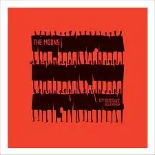 THE MOONS / EVERYDAY HEROES