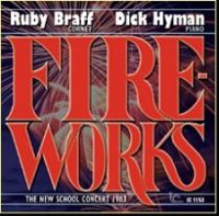 RUBY BRAFF/DICK HYMAN / ルビー・ブラフ/ディック・ハイマン / FIREWORKS