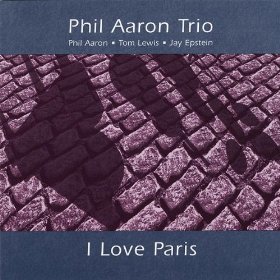 PHIL AARON / フィル・アーロン / I Love Paris