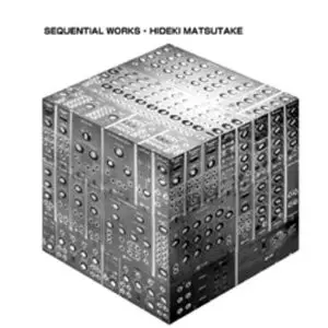 HIDEKI MATSUTAKE / 松武秀樹 / Sequential Work