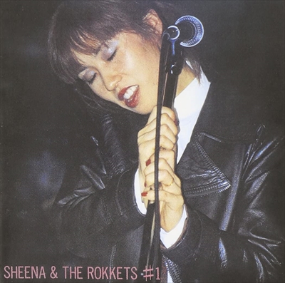 SHEENA&THE ROKKETS / シーナ&ザ・ロケッツ / #1
