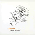 COBALT / コバルト / Winter Letters
