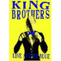 KING BROTHERS / キング・ブラザーズ / LIVE at Cafe BLUE