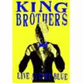 KING BROTHERS / キング・ブラザーズ / LIVE at Cafe BLUE