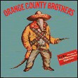 ORANGE COUNTY BROTHERS / オレンジ・カウンティ・ブラザーズ / オレンジカウンティブラザーズ