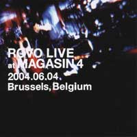 ROVO / ロボ / ROVO LIVE at MAGASIN 4-2004.06.04 Brussels Belgium-