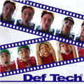 Def Tech / Def Tech / デフテック