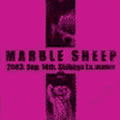 MARBLE SHEEP / マーブルシープ / 2003.Sep.14th Shibuya La mama