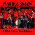 MARBLE SHEEP / マーブルシープ / 2004 Live Archives