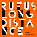 RUFUS / ルーファス / LONG DISTANCE