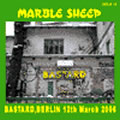 MARBLE SHEEP / マーブルシープ / 2006.Mar.12th BASTARD,BERLIN