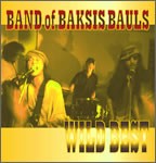 BAND OF BAKSIS BAULS / WILD BEST