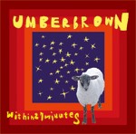 UMBERBROWN / Within 27 Minutes