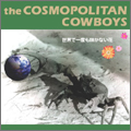 the COSMOPOLITAN COWBOYS / ザ・コスモポリタン・カウボーイズ 商品一覧｜JAZZ｜ディスクユニオン・オンラインショップ｜diskunion.net