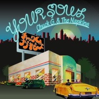 ChuckG. & The Napkins / YOUR SOUL