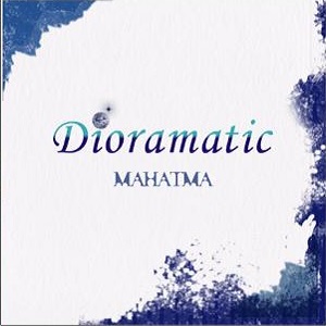 MAHATMA / マハトマ (Japan) / DIORAMATIC / ジオラマティック<CD-R>