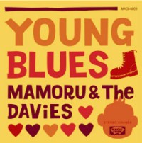 MAMORU & The DAViES / YOUNG BLUES