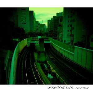 NINGENCLUB / EACH TIME EP