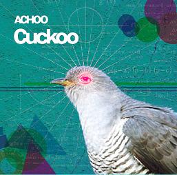 ACHOO / Cuckoo