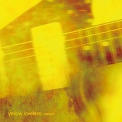 オムニバス(SADESPER RECORD、GOATBED、少年ナイフ、Boris他) / yellow loveless -JAPAN-