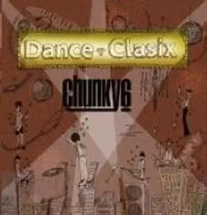 Chunky 6 / Dance Clasix