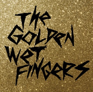 THE GOLDEN WET FINGERS(チバユウスケ・中村達也・イマイアキノブ) / KILL AFTER KISS(LP)