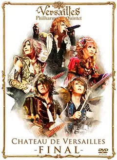 Versailles / CHATEAU DE VERSAILLES -FINAL-(初回盤)