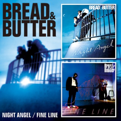 BREAD & BUTTER / ブレッド&バター / ナイト・エンジェル+ファイン・ライン