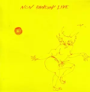 NON BAND / ノンバンド / NON BANDIN' LIVE  + 1982  LIVE