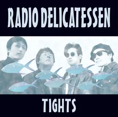 タイツ / ラジオ・デリカテッセン 25th Anniversary Deluxe Edithon