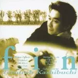 TETSURO KASHIBUCHI / かしぶち哲郎 / Fin~めぐり逢い~
