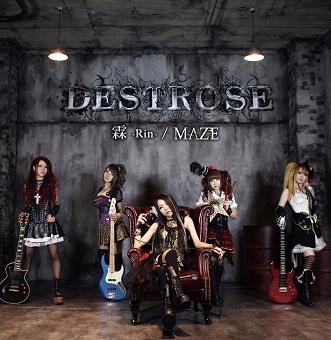 DESTROSE / デストローズ / 霖 -Rin- / MAZE