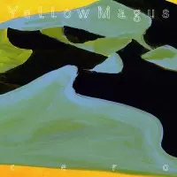 cero / Yellow Magus