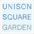 UNISON SQUARE GARDEN / ユニゾン・スクエア・ガーデン / 新世界ノート
