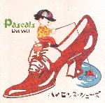 PASCALS / パスカルズ / ハイセンス・シューズ Live vol.1