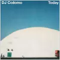 DJ Codomo / Today