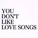 麓健一 / YOU DON'T LIKE LOVE SONGS