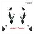 Lantern Parade / ランタンパレード / 絶賛舌戦中
