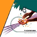 PHEWWHOO / PHEW CLAP WHOO FUNK