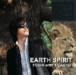 TOSHI with T-EARTH / EARTH SPIRIT
