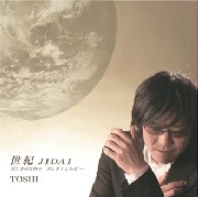 Toshl (TOSHI) / 世紀 JIDAI