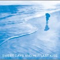 MY DEAD GIRLFRIEND+少女スキップ / SWEET DAYS AND HER LAST KISS