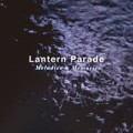 Lantern Parade / ランタンパレード / MELODIES & MEMORIES
