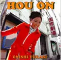 YUKARI O'NISHI / 大西ユカリ / HOU ON