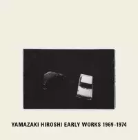 山崎博 Early Works 1969-1974 限定写真集 アート・デザイン・音楽