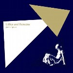 Lillies and Remains / Part of Grace