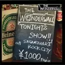 THE WONDERWALL / TONIGHT'S SHOW