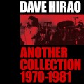 DAVE HIRAO / デイヴ平尾 / アナザー・コレクション1970-1981