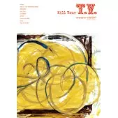 KILL YOUR T.V.'09 TOUR /オムニバス(LOSTAGE,MASS OF THE FERMENTING