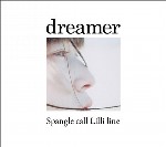 Spangle call Lilli line / スパングル・コール・リリ・ライン / DREAMER